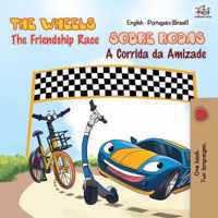 The Wheels - The Friendship Race (English Portuguese Bilingual Book - Brazilian)