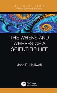 The Whens and Wheres of a Scientific Life