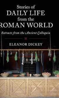 Stories of Daily Life from the Roman World