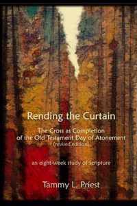 Rending the Curtain - Revised