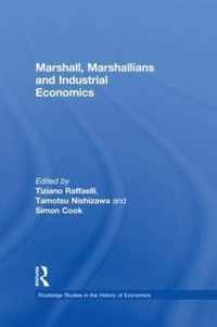 Marshall, Marshallians and Industrial Economics