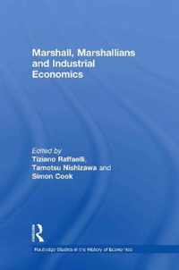 Marshall, Marshallians and Industrial Economics