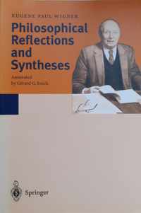 Philosophical Reflections and Syntheses