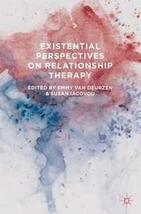 Existential Perspectives on Relationship Therapy