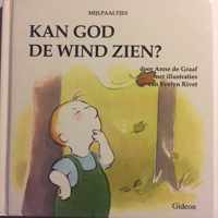 Kan God de wind zien ?