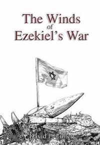 The Winds of Ezekiel's War