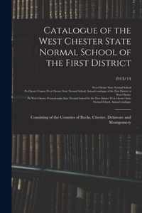 Catalogue of the West Chester State Normal School of the First District