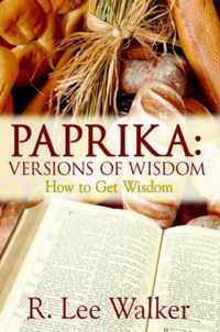 Paprika: VERSIONS OF WISDOM