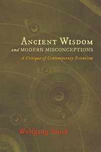 Ancient Wisdom and Modern Misconceptions