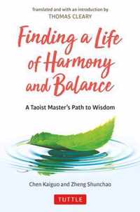 Finding a Life of Harmony and Balance