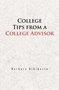 College Tips from a College Advisor