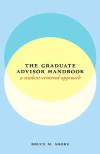 The Graduate Advisor Handbook