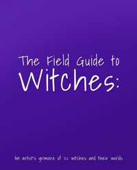 The Field Guide to Witches