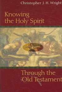 Knowing the Holy Spirit Through the Old Testament