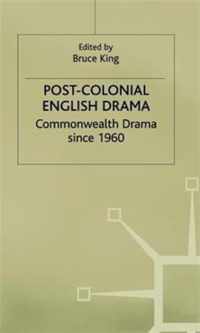 Post-Colonial English Drama