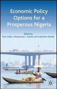 Economic Policy Options For A Prosperous Nigeria