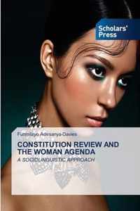 Constitution Review and the Woman Agenda