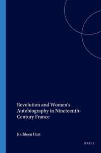 Revolution and Women's Autobiography in Nineteenth-Century France