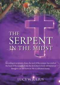 The Serpent in the Midst