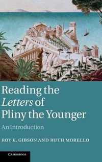 Reading the Letters of Pliny the Younger