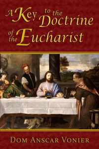 Key To The Doctrine Of The Eucharist