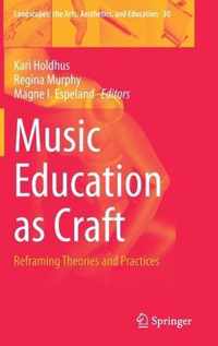 Music Education as Craft