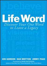 Life Word: Discover Your One Word to Leave a Legacy