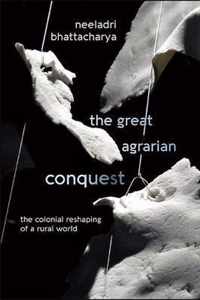 The Great Agrarian Conquest