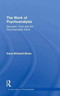 The Work of Psychoanalysis