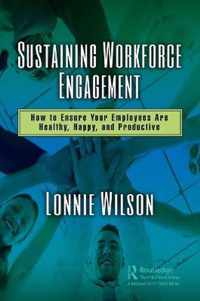 Sustaining Workforce Engagement