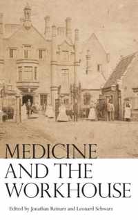 Medicine and the Workhouse