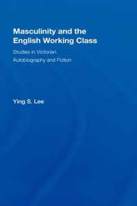 Masculinity and the English Working Class