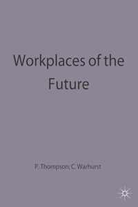 Workplaces of the Future