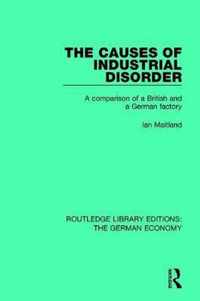 The Causes of Industrial Disorder