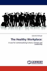 The Healthy Workplace