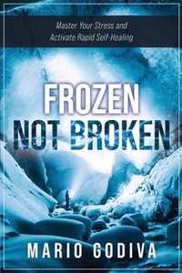 Frozen, Not Broken