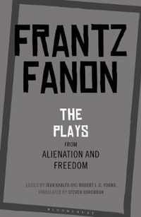 The Plays from Alienation and Freedom