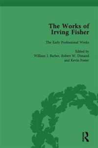 The Works of Irving Fisher Vol 1