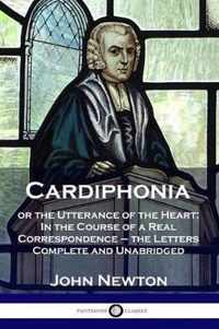 Cardiphonia: or the Utterance of the Heart