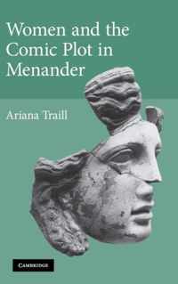 Women and the Comic Plot in Menander