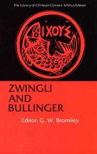 Zwingli and Bullinger