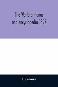 The World almanac and encyclopedia 1897