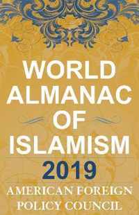 The World Almanac of Islamism 2019