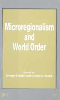 Microregionalism and World Order