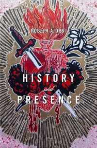 History and Presence