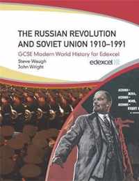 The Russian Revolution and the Soviet Union 1910-1991