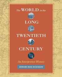 The World in the Long Twentieth Century