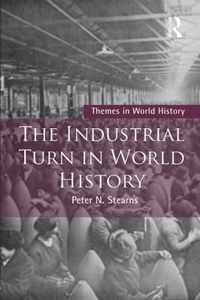 The Industrial Turn in World History