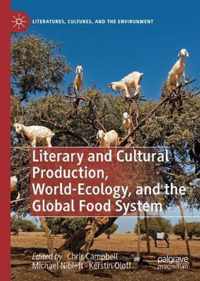 Literary and Cultural Production World Ecology and the Global Food System