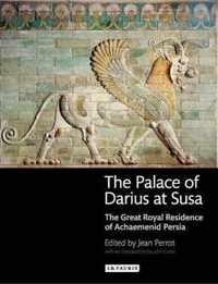 The Palace of Darius at Susa